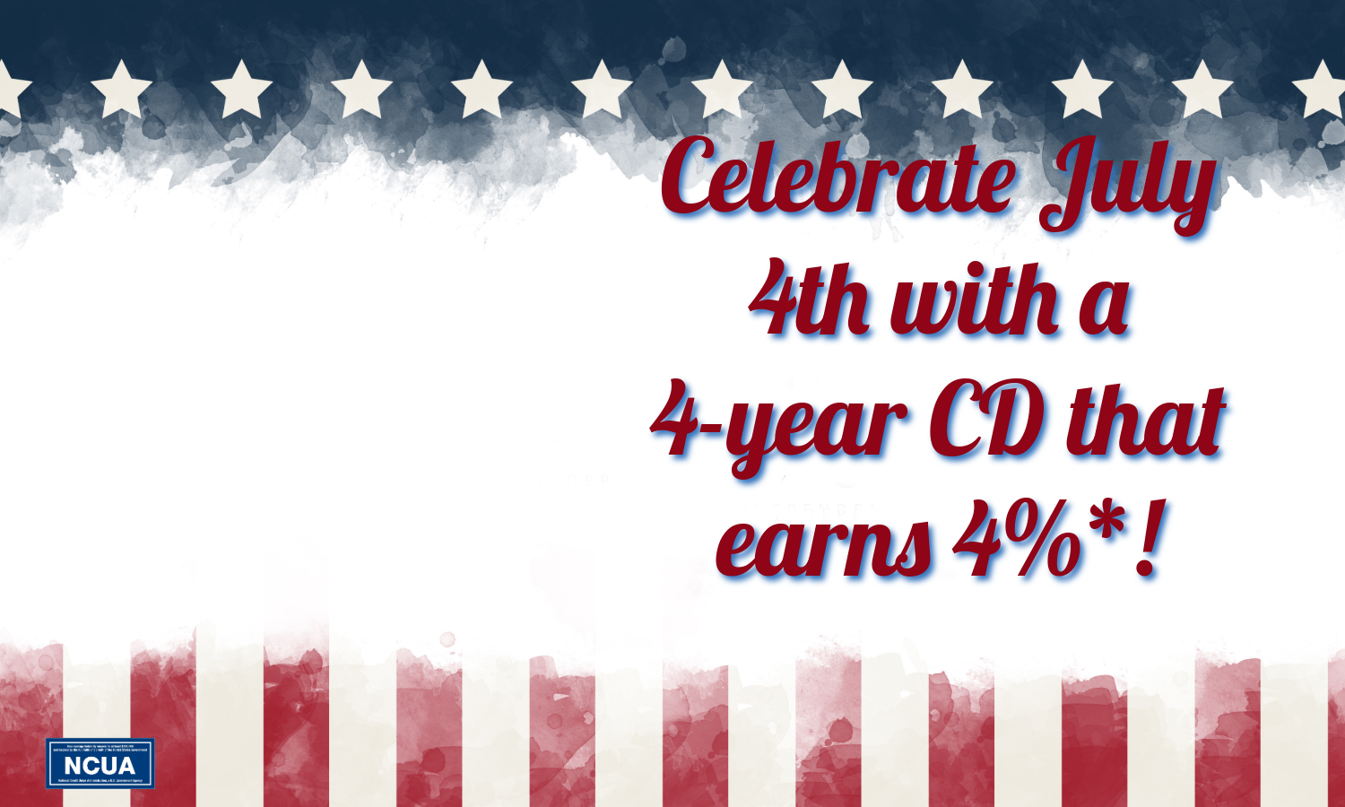 Celebrate July 4th with a 4-Year CD that earns 4%*